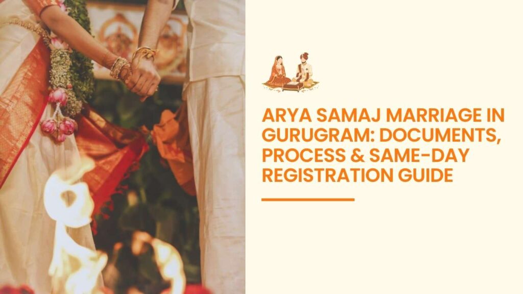 Arya Samaj Marriage in Gurugram Vedic wedding ceremony with couple performing rituals and same-day marriage registration guide